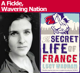 the secret life of france, by lucy wadham