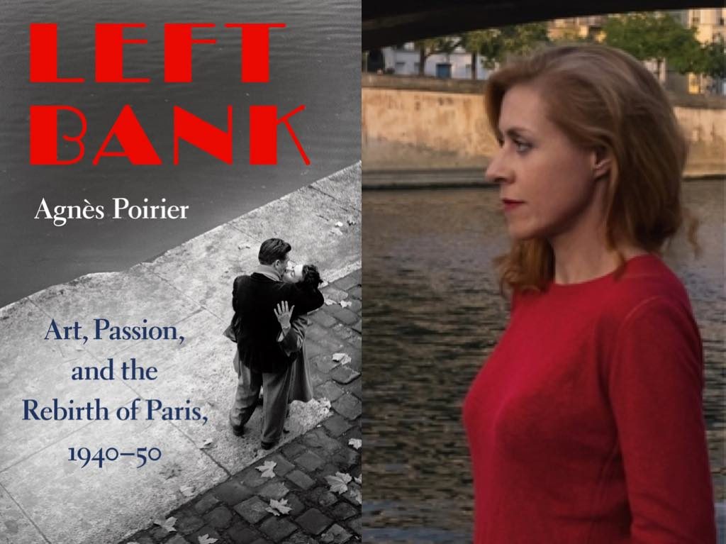 Agnès Poirier and the cover of her new book, Left Bank: Art, Passion and the Rebirth of Paris 1940-50